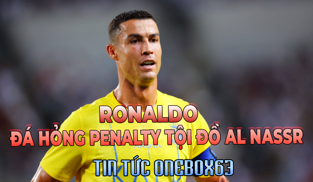 Ronaldo lần đầu đá hỏng phạt đền tại Al Nassr