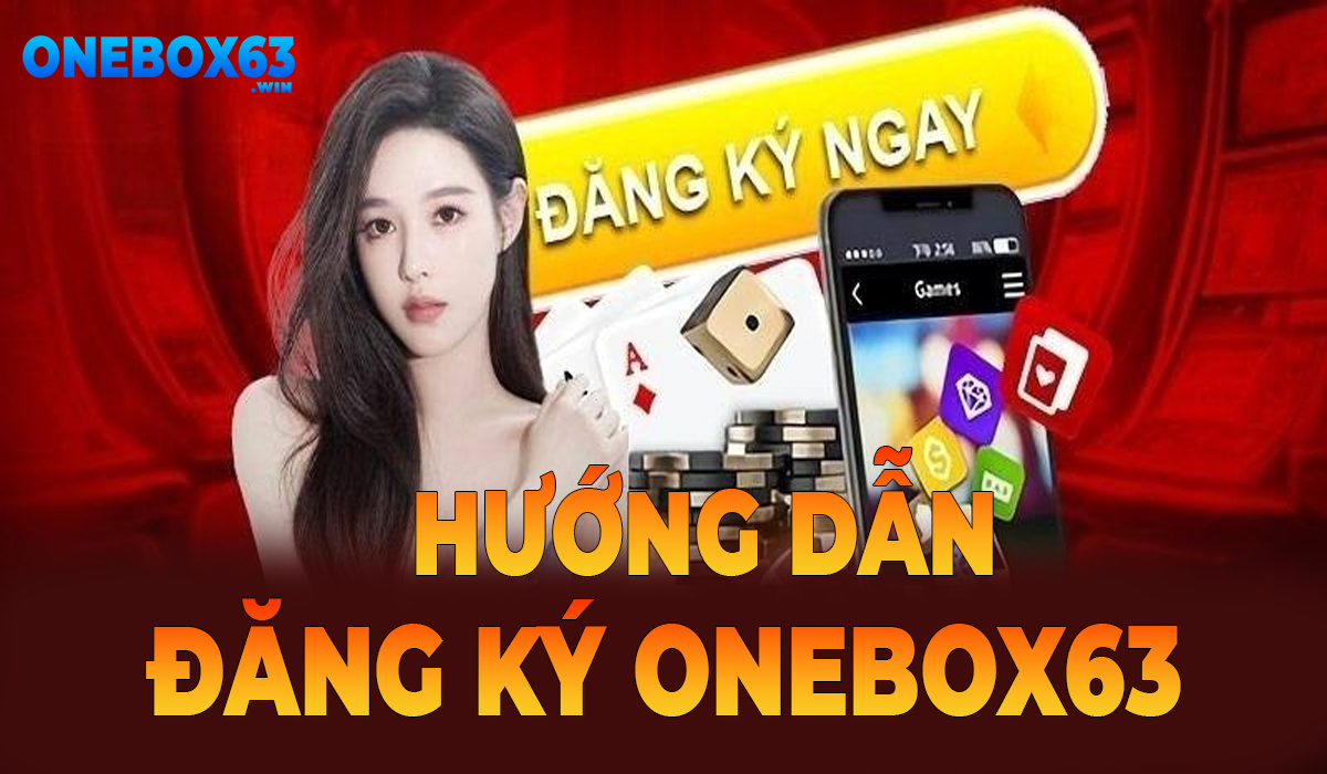 ĐĂNG KÝ TÀI KHOẢN ONEBOX63