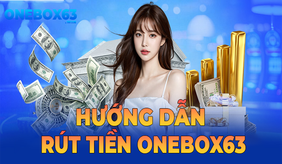 RÚT TIỀN ONEBOX63