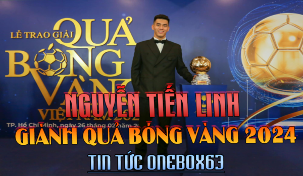 Nguyễn Tiến Linh giành Quả bóng vàng Việt Nam 2024