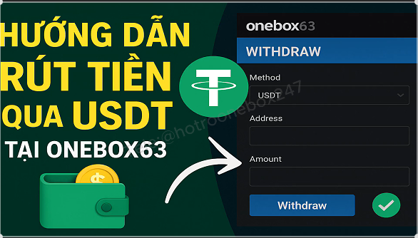 RÚT TIỀN USDT ONEBOX63