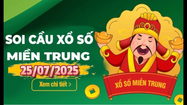 SOI CẦU XSMT ONEBOX63 25/07/2025