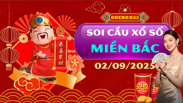 SOI CẦU XSMB ONEBOX63 02/09/2025