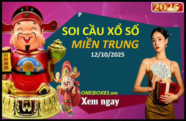 SOI CẦU XSMT ONEBOX63 12/10/2025