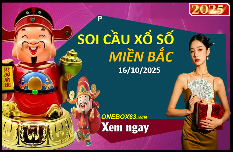 SOI CẦU XSMB ONEBOX63 16/10/2025