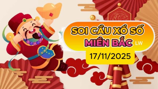 SOI CẦU XSMB ONEBOX63 17/11/2025