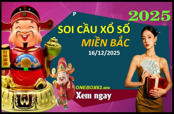 SOI CẦU XSMB ONEBOX63 16/12/2025