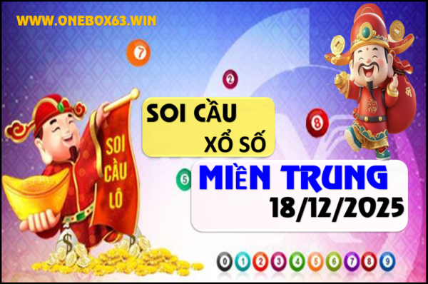 SOI CẦU XSMT ONEBOX63 18/12/2025