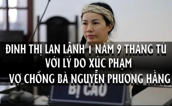 Đinh Thị Lan lĩnh 1 năm 9 tháng tù