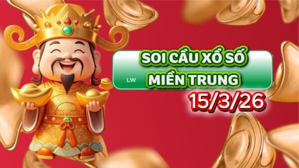 SOI CẦU XSMT ONEBOX63 15/3/2026